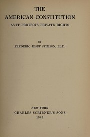 Cover of: The American Constitution as it protects private rights | Stimson, Frederic Jesup