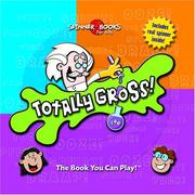 Cover of: Totally Gross (Spinner Books Junior) | Bob Moog