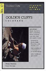 Cover of: Classic Rock Climbs No. 17 Golden Cliffs, Colorado