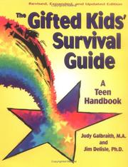 Cover of: The gifted kids' survival guide by Judy Galbraith