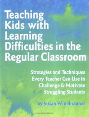 Cover of: Teaching kids with learning difficulties in the regular classroom by Susan Winebrenner