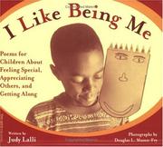 Cover of: I like being me: poems for children about feeling special, appreciating others, and getting along