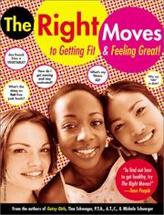 Cover of: The right moves by Tina Schwager