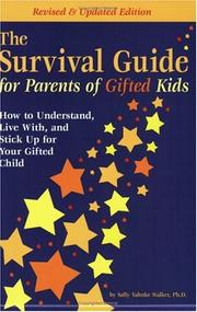 Cover of: The Survival Guide for Parents of Gifted Kids: How to Understand, Live With, and Stick Up for Your Gifted Child