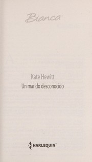 Cover of: Un marido desconocido by Kate Hewitt