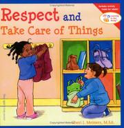 Cover of: Respect and Take Care of Things (Learning to Get Along) by Cheri J. Meiners