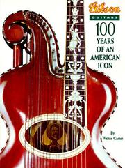 Cover of: Gibson Guitars by Walter Carter