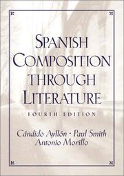 Cover of: Spanish Composition Through Literature (4th Edition) by Cándido Ayllón, Paul C. Smith undifferentiated, Antonio Morillo