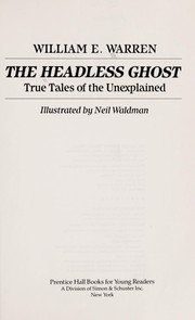 Cover of: The headless ghost | William E. Warren