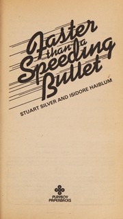 Cover of: Faster than a speeding bullet | Stuart Silver