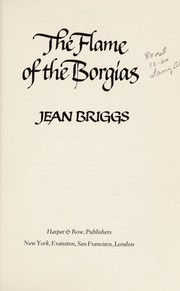 Cover of: The flame of the Borgias by Jean Briggs