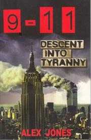 Cover of: 9-11 Descent into Tyranny: The New World Order's Dark Plans to Turn Earth into a Prison Planet