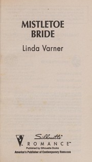 Cover of: Mistletoe Bride (Home For The Holidays) | Varner