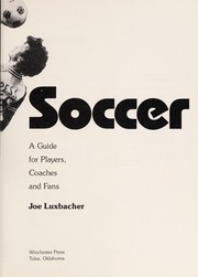 Cover of: Soccer by Joe Luxbacher
