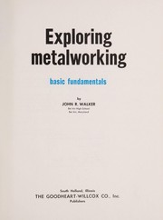 Cover of: Exploring metalworking: basic fundamentals