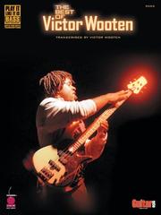 Cover of: The Best of Victor Wooten: transcribed by Victor Wooten