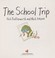 Cover of: School Trip, The