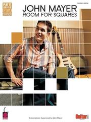 Cover of: John Mayer Room For Squares (Guitar TAB) by John Mayer