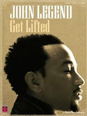Cover of: John Legend - Get Lifted