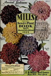 Cover of: Mills annual seed & plant book, 1932 | F.B. Mills (Firm)