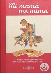 Cover of: Mi mamá me mima by Otero, Luis