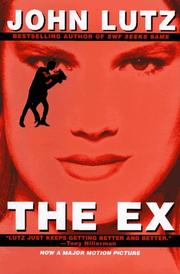 The ex by John Lutz