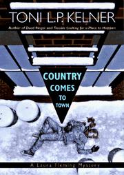Cover of: Country comes to town by Toni L. P. Kelner
