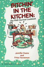 Cover of: Bitchin' in the kitchen by Jennifer Evans Gardner