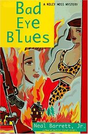 Cover of: Bad Eye blues by Neal Barrett