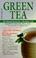 Cover of: Green tea