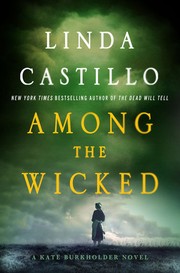 Among The Wicked by Linda Castillo