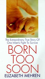 Cover of: Born Too Soon by Elizabeth Mehren