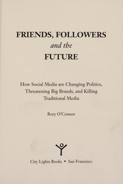 Cover of: Friends, followers, and the future | Rory O