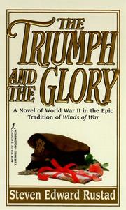 Cover of: The Triumph And The Glory | Steven Edward Rustad