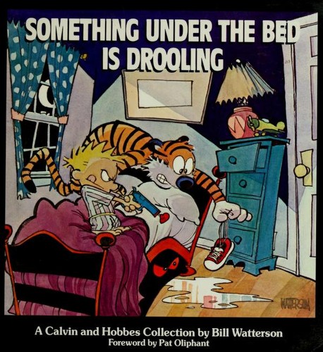 Something under the bed is drooling by Bill Watterson