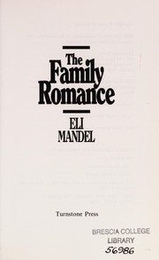 Cover of: The family romance | Eli Mandel