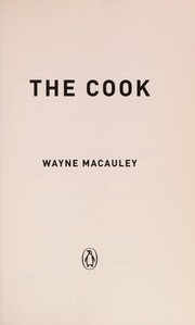 The cook by Wayne Macauley