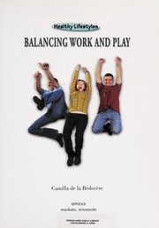 Cover of: Balancing work & play