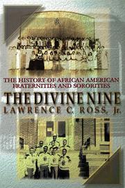 Cover of: The divine nine: the history of African American fraternities and sororities