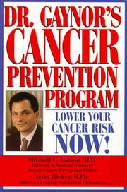 Cover of: Dr. Gaynor's Cancer Prevention Program