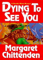 Cover of: Dying to see you: a Charlie Plato mystery