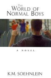 Cover of: The world of normal boys by K. M. Soehnlein