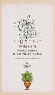 Cover of: Celebrate the Gift of Jesus Every Day: Song Lyrics & Devotionals