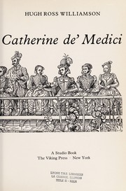 Cover of: Catherine de' Medici. by Hugh Ross Williamson