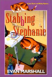 Cover of: Stabbing Stephanie by Evan Marshall