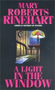 Cover of: A Light In The Window | Mary Roberts Rinehart