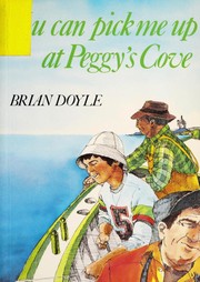 Cover of: You can pick me up at Peggy's Cove by Brian Doyle