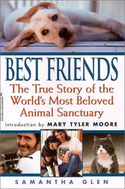 Cover of: Best Friends: the true story of the world's most beloved animal sanctuary