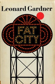 Fat city by Leonard Gardner