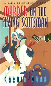 Cover of: Murder On The Flying Scotsman (Daisy Dalrymple Mysteries)